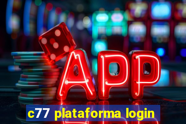 c77 plataforma login